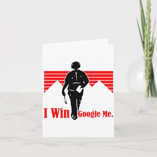 Carte I Win Google Me Motivational Retro Silhouette Shir (Devant)