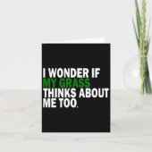 Carte I Wonder If My Gr Thinks About Me Too Funny Plant (Devant)
