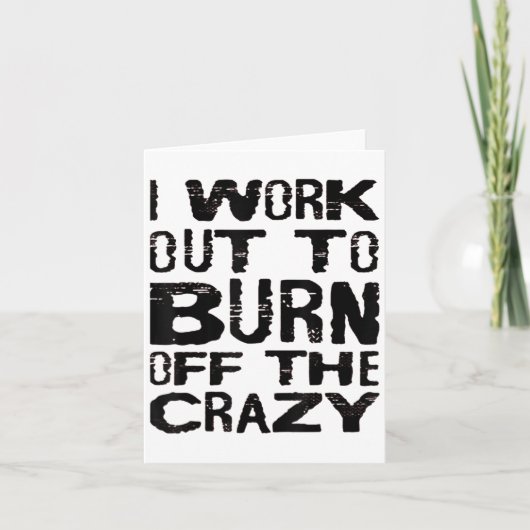 Carte I Workout To Burn Off The Crazy Funny Workout Moti (Devant)