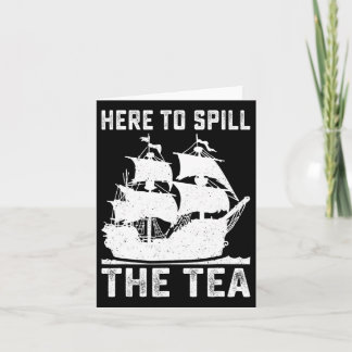 Carte Ici Pour Déverser Le Thé Drôle 4 juillet Patriot N