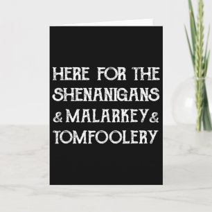 Carte Ici pour les bêtises, le malarkey et la tomfoolery
