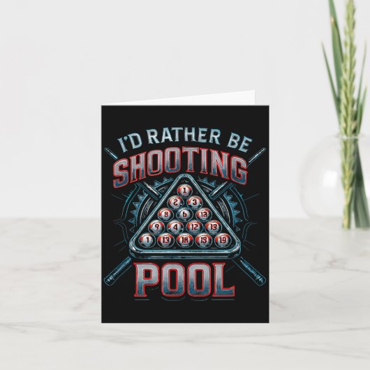Carte I'd Rather Be Shooting Ol 8 Ball Player Billiards  (Devant)