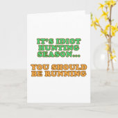 Carte Idiot Hunting Season (Fleur jaune)