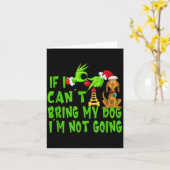 Carte If I Can't Bring My Dog I'm Not Going,christmas Ha (Fleur jaune)