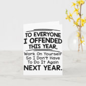 Carte If I Offended You Work On Yourself Funny New Year  (Fleur jaune)