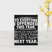 Carte If I Offended You Work On Yourself Funny New Year  (Fleur jaune)
