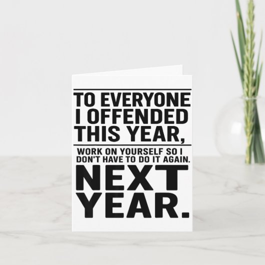 Carte If I Offended You Work On Yourself Funny New Year  (Devant)