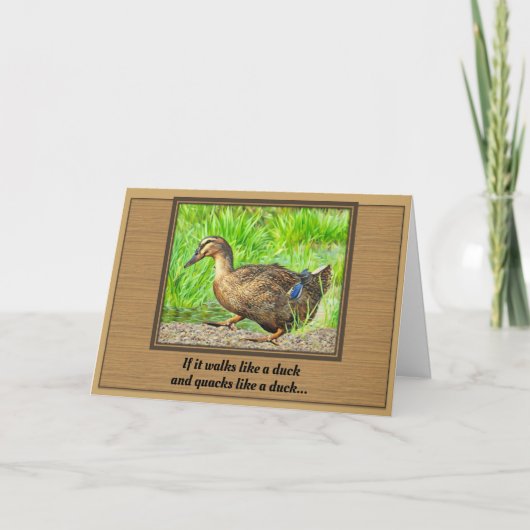 Carte If It Walks Like a Duck - Birthday Card (Devant)