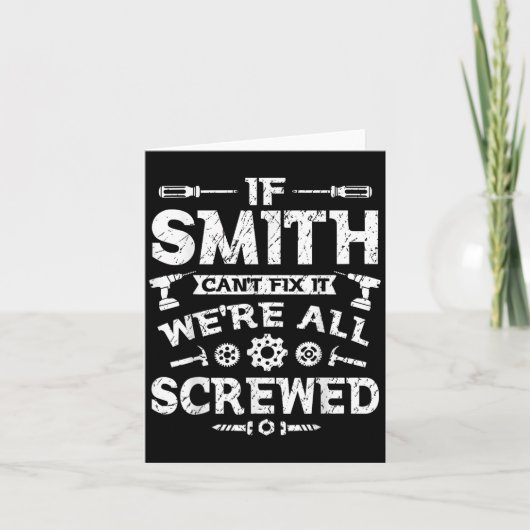 Carte If Smith Can't Fix It We're All Screwed Funny Fath (Devant)