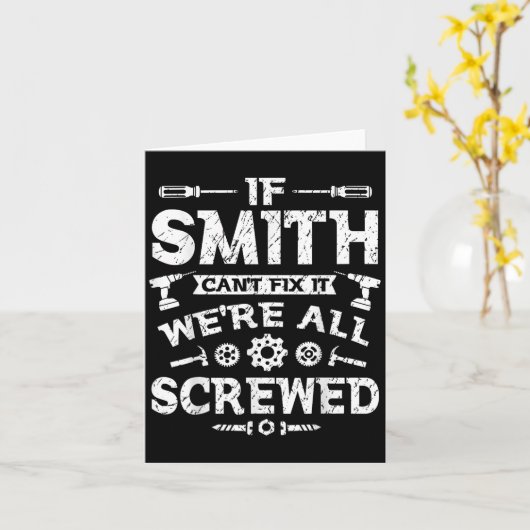 Carte If Smith Can't Fix It We're All Screwed Funny Fath (Fleur jaune)