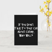 Carte If You Don't Talk To Your Cat About Catnip Who Wil (Fleur jaune)
