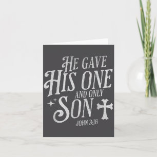 Carte Il a donné son Fils unique chrétien Croix Jésus