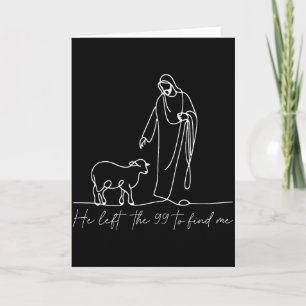 Carte Il a quitté les 99 pour me trouver Jésus Christ Bi