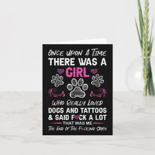Carte Il Était Une Fille Et Un Chien Tatouage