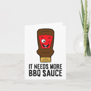Carte Il Faut Plus De Sauce Barbecue Drôle Sauce Byrbecu