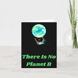 Carte Il n'y a pas de planète B - Sauvegarder la Terre S