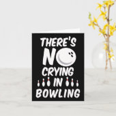 Carte Il n'y a pas de pleurs dans Bowling - Drôle Bowlin (Fleur jaune)