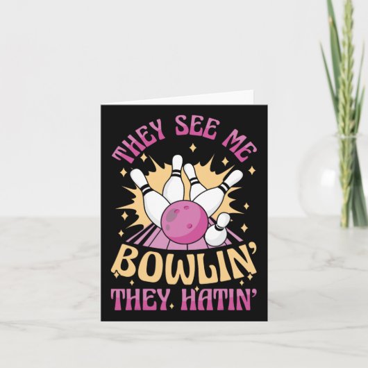 Carte Ils Me Voient Bowler Ils Hatinent Funny Bowler (Devant)