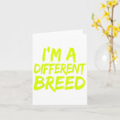 Carte I'm A Different Breed _ Ec Motivational Work Out  (Fleur jaune)