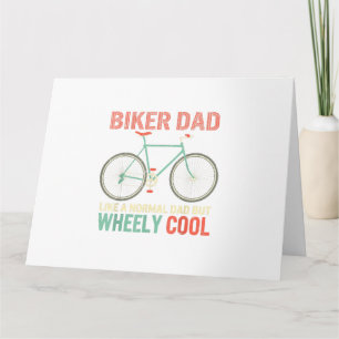 Carte I'm Biker Papa Fathers Day Wheely Cooler bicycle B