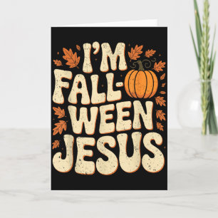 Carte Im Fall-o-ween Jésus Halloween Chrétien Groovy Pu