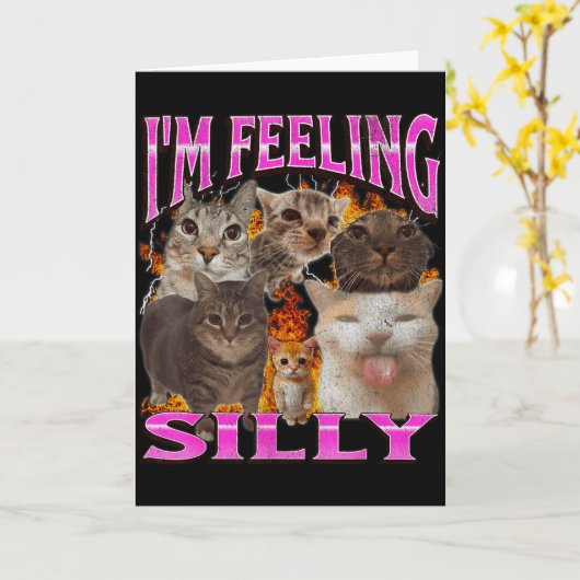 Carte I'm Feeling Silly Funny Cat Meme Bootleg Graphic F (Fleur jaune)