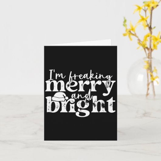 Carte I'm Freaking Merry And Bright, Funny Sarcastic Chr (Fleur jaune)