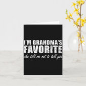 Carte I'm Grandma's Favorite She Told Me Not To Tell You (Fleur jaune)