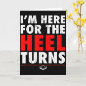 Carte I'm Here For The Heel Turns - Funny Pro Wrestling  (Fleur jaune)