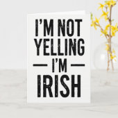 Carte Im Irish Not Yelling Funny Card (Fleur jaune)