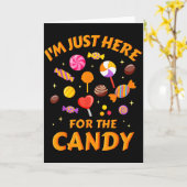 Carte I'm Just Here For The Candy Funny Halloween  (Fleur jaune)