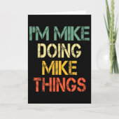 Carte I'm Mike Doing Mike Things Funny Christmas Birthda (Devant)