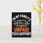 Carte I'm My Family's Unpaid Tech Suprt Funny Technical  (Fleur jaune)