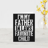 Carte I'm My Father In Laws Favorite Child Funny Parent  (Fleur jaune)