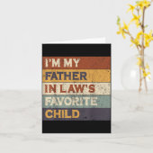Carte I'm My Father In Law's Favorite Child Funny Parent (Fleur jaune)
