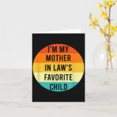 Carte I'm My Mother In Law's Favorite Child, Funny Daugh (Fleur jaune)