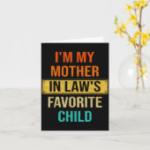 Carte I'm My Mother In Law's Favorite Child Funny For Fa (Fleur jaune)