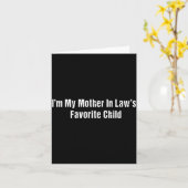 Carte Im My Mother In Laws Favorite Child Funny Men Pare (Fleur jaune)