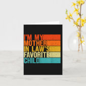 Carte Im My Mother In Laws Favorite Child Funny Parent (Fleur jaune)
