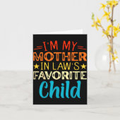 Carte I'm My Mother In Laws Favorite Child Funny Parent (Fleur jaune)