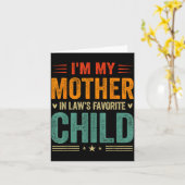 Carte I'm My Mother In Law's Favorite Child Funny Son In (Fleur jaune)