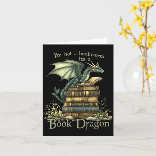 Carte I'm Not A Bookworm I'm A Book Dragon  (Fleur jaune)