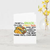 Carte I'm Not A Snack I'm A Full Street Taco Funny Quote (Fleur jaune)