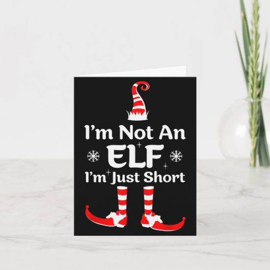 Carte Im Not An Elf I'm Just Short Funny Christmas Famil (Devant)