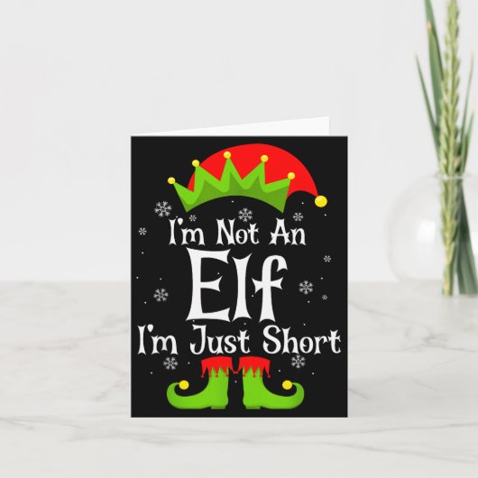 Carte I'm Not An Elf Im Just Short Funny Christmas Match (Devant)