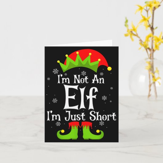 Carte I'm Not An Elf Im Just Short Funny Christmas Match (Fleur jaune)