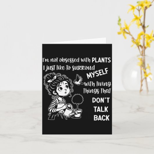 Carte I'm Not Obsessed With Plants I Just Like To Surrou (Fleur jaune)