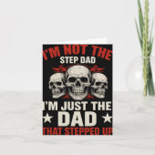 Carte I'm Not The Step Dad I'm Dad That Stepped Up Fathe (Devant)