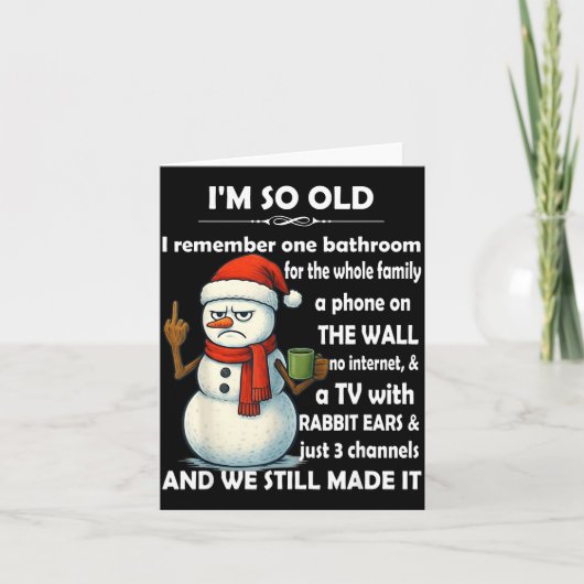 Carte I'm So Old I Remember One Bathroom For The Whole F (Devant)