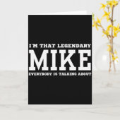 Carte I'm That Legendary Mike Everybody Is Talking About (Fleur jaune)